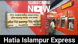 Hatia Islampur Express Indian Railway Railway Staion New Delhi Magadh Expres
