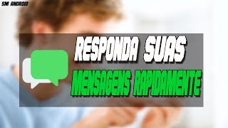 SAIBA COMO RESPONDER SUAS MENSAGENS RAPIDAMENTE COM ESSE APLICATIVO screenshot 3