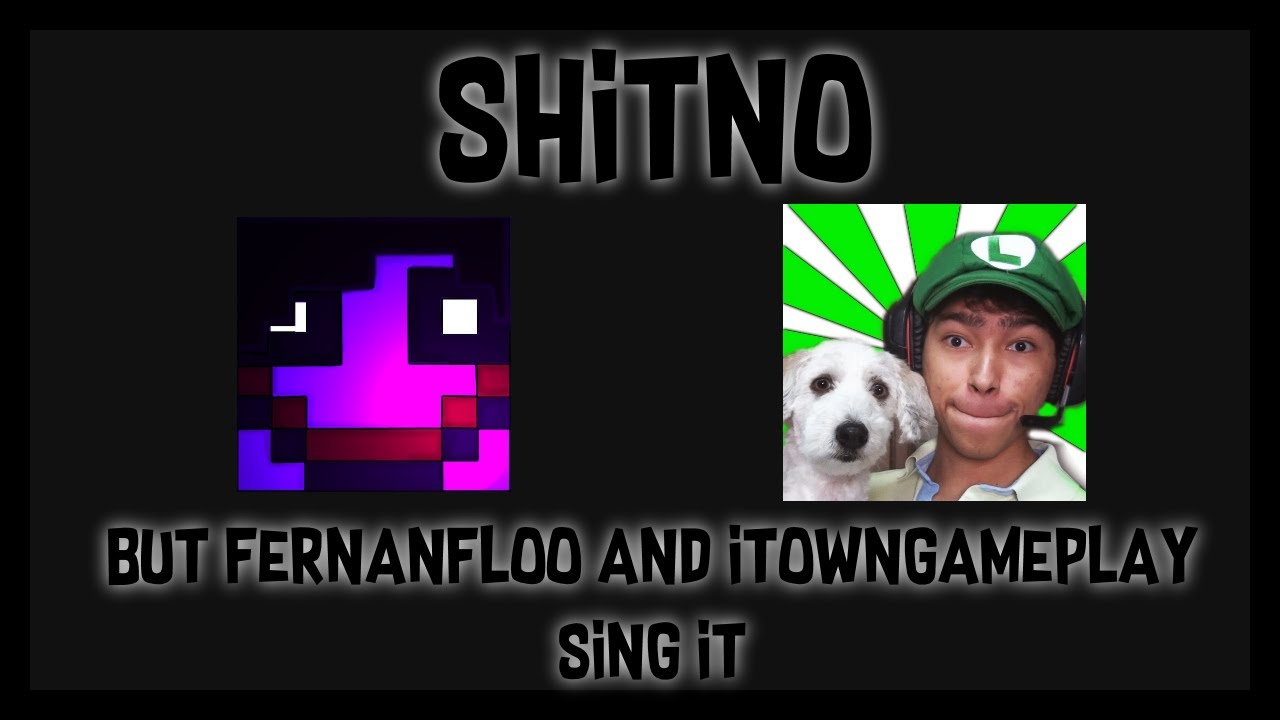 shitno-but-fernanfloo-and-itowngameplay-anth0m-youtube