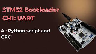 STM32 Bootloader CH1:4, Python script to to compute CRC and send data over serial port