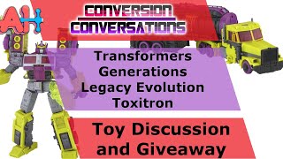 Conversion Conversations: Transformers Generations Legacy Evolution Toxitron