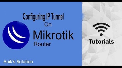 How to Configuring IP Tunnel in Mikrotik Router | Latest Video 2021 |