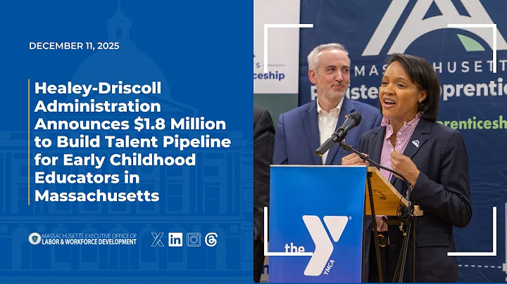 Healey-Driscoll Administration to Announce New Apprenticeship Grants for Early Childhood Education