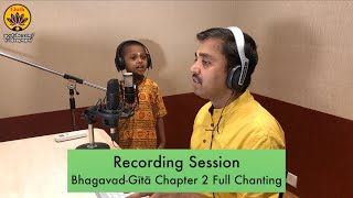 Thumbnail for Recording Session | Bhagavad-Gītā Chapter 2 Full Chanting | Ishaan Pai & Kuldeep Pai