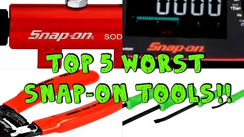 SNAP-ON Top 5 Tools to AVOID!!! 🤮 🤮