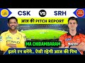 CSK vs SRH Match 2026 Pitch Report | MA Chidambaram Stadium Pitch Report | Today Match Pitch Report