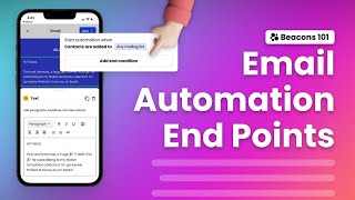 Boost Sales & Look Professional: Beacons Email End Conditions Tutorial