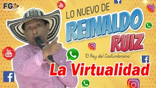 Lo nuevo de Reinaldo Ruíz - La Virtualidad cuento 2021