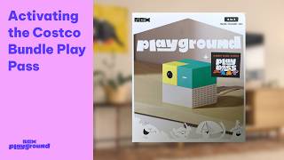 Activating a Costco Nex Playground Bundle Play Pass (No Activation Code Required!)