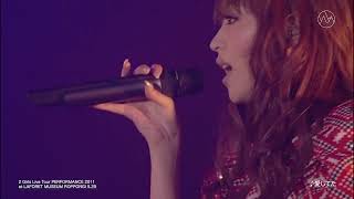 愛してた(2 Girls Live Tour PERFORMANCE 2011@LAFORET MUSEUM ROPPONGI 5.29)