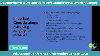 Developments & Advances in Low Grade Serous Ovarian Cancer