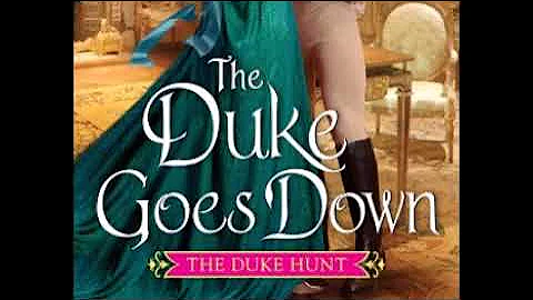 The Duke Goes Down (The Duke Hunt #1) by Sophie Jo...