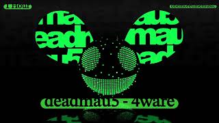 [1 hour, edm] deadmau5 - 4ware