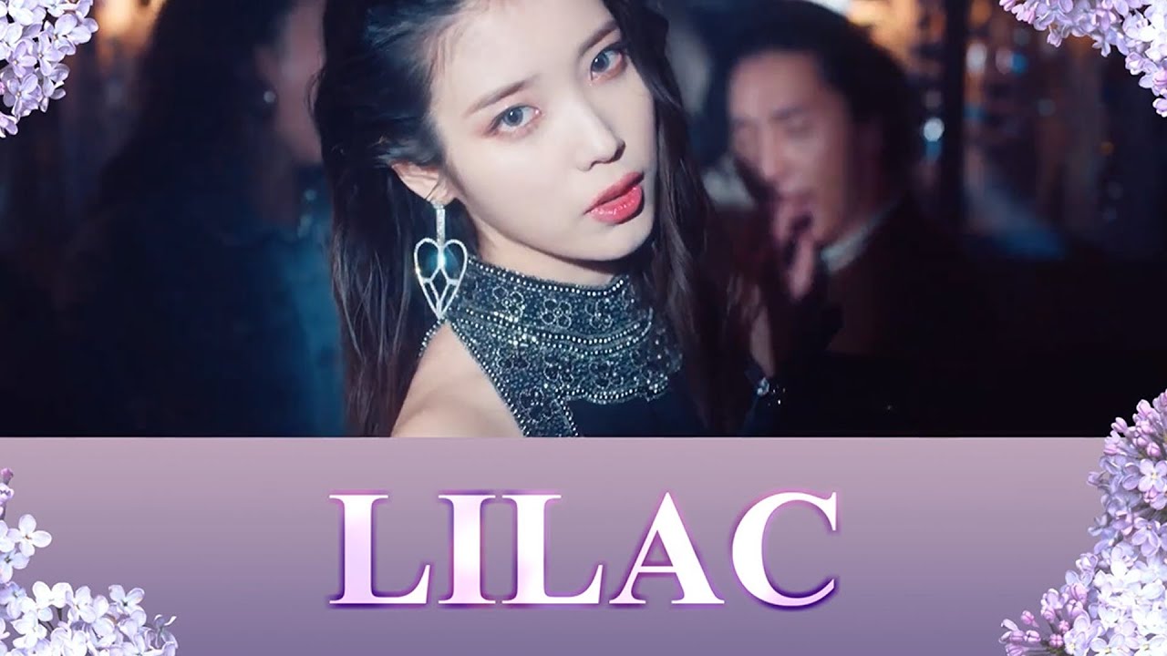 日本語訳 英韓カナルビ Lilac 라일락 Iu 아이유 Youtube