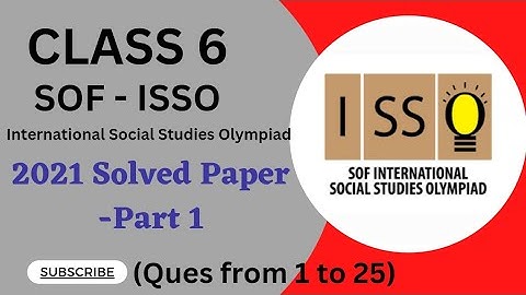 Class 6/ SOF-ISSO /2021 Solved Paper -Part 1