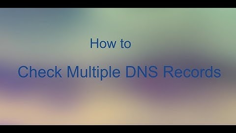 How to check DNS Records for Multiple Websites | Check multiple DNS Records at a time