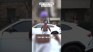 Not Your Type But Car Is