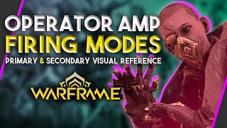 Operator Amp Firing Modes Primary And Secondary Warframe