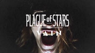 Plague of Stars - Vain (Lyric Video)