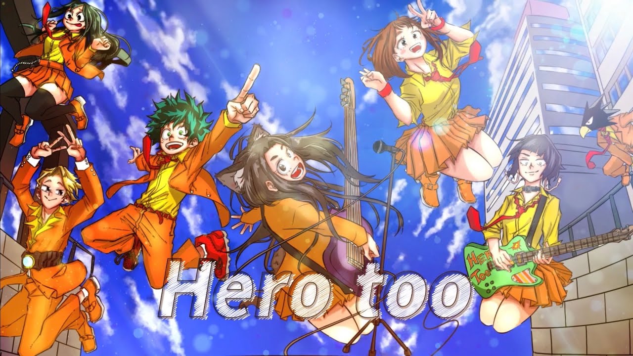 2周年記念に】Hero too／『僕のヒーローアカデミア』／耳郎響香 KYOKA