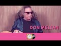 Capture de la vidéo #8 - Don Mclean (Greatest Music Of All Time Podcast)