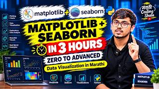 Matplotlib + Seaborn in One Shot 🔥 | 3 Hours Zero to Advanced | Data Visualization in Marathi