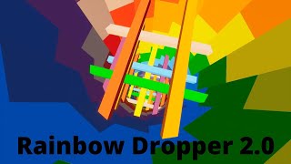 Rainbow Dropper 2.0
