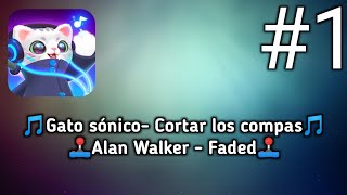 Gato sónico- Cortar los compas - Alan Walker - Faded screenshot 1