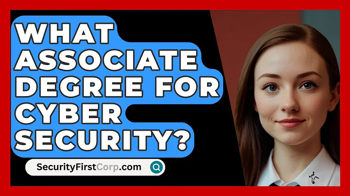 What Associate Degree For Cyber Security? - SecurityFirstCorp.com