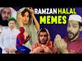 Halal memes that makes your ramadan special 