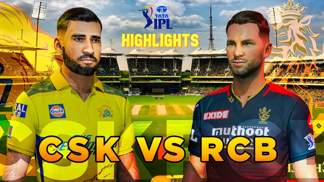 CSK VS RCB TATA IPL 2024 || First Match || Cricket 22 - YouTube