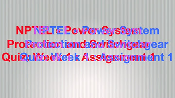 NPTEL » Power System Protection and Switchgear | Week-1 Quiz: Assignment 1 2021