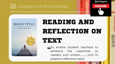 Reading and Reflection on Text..... For B. Ed students. 📚