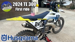 2024 Husqvarna TE 300 - First Ride