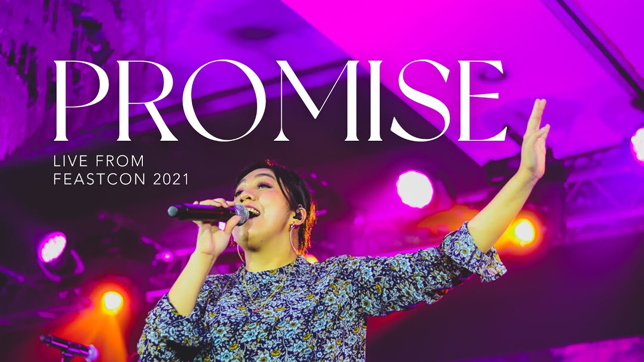 Feast Worship - Promise (Live from FeastCon 2021)
