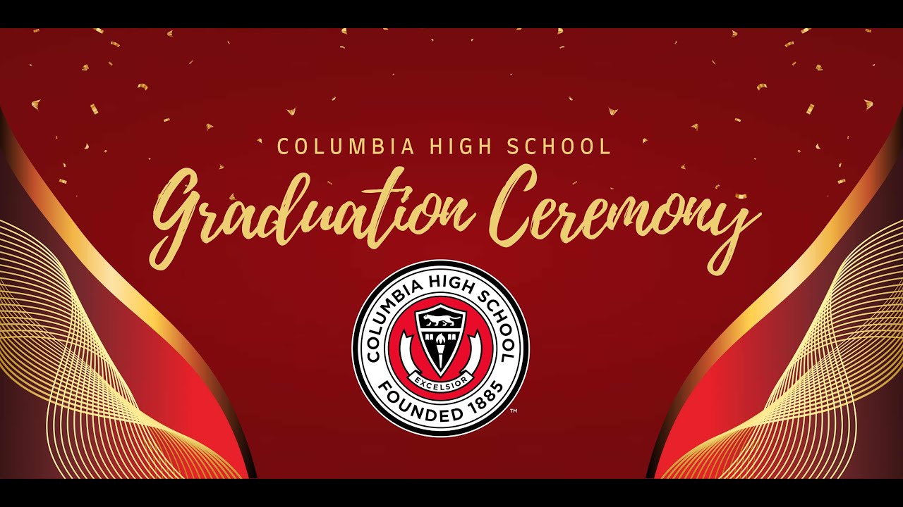 Columbia High School Graduation Ceremony — June 18, 2025 - YouTube