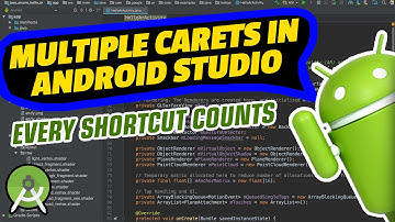 Multiple carets in Android Studio - Every Shortcut counts