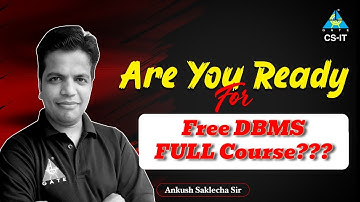 Are you Ready for Free DBMS FULL Course?? || By Ankush Saklecha Sir