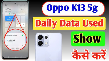 Oppo K13 5g Enable daily data Used | Oppo K13 5g Enable Data Usage Notification Bar