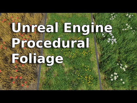Beginner's Guide to Procedural Foliage in Unreal Engine 4 - Creating a Realistic Grassland Landscape