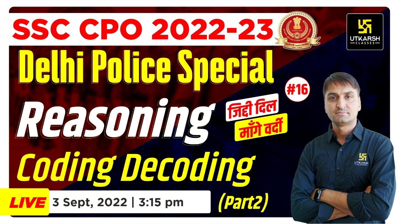 SSC CPO 2022 | Reasoning #16 | Coding-Decoding (Pt-2)| Delhi Police ...