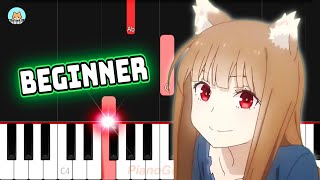 Spice and Wolf: Merchant Meets the Wise Wolf OP - "Tabi no Yukue" - BEGINNER Piano Tutorial & Sheets