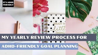 My Year in Review Process // ADHD-Friendly Reflection + Planning