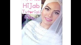 My Bridal Hijab Tutorial