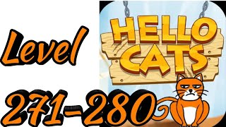 Hello Cats-Cat Game Level 271 272 273 274 275 276 277 278 279 280 Android Gameplay screenshot 2