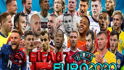 FIFA 07 UEFA EURO 2020 Patch Goals Compilation in 4K
