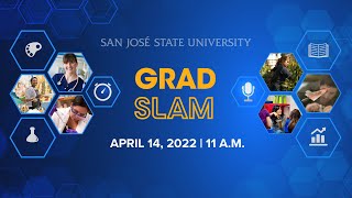 SJSU Grad Slam 2022