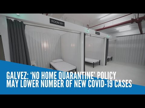 Galvez: ‘No home quarantine’ policy may lower number of new COVID-19 cases
