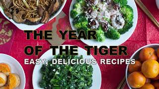 The Year of the Tiger: Easy, Delicious, Guilt-Free Chinese New Year Menu