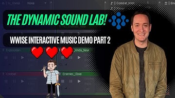 Wwise Interactive Music Demo: Part 2 - Game Parameters and Vertical Layers